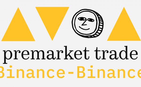 Премаркет Binance. Какие доступны криптовалюты0